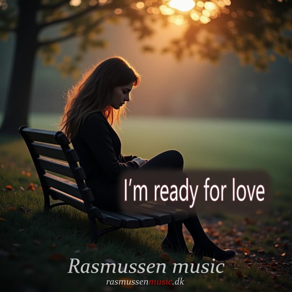 I'm ready for love